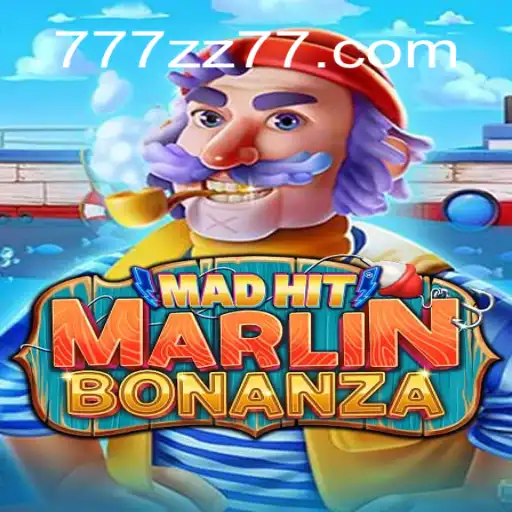 MadHitMarlinBonanza and the ZZ 77 Phenomenon